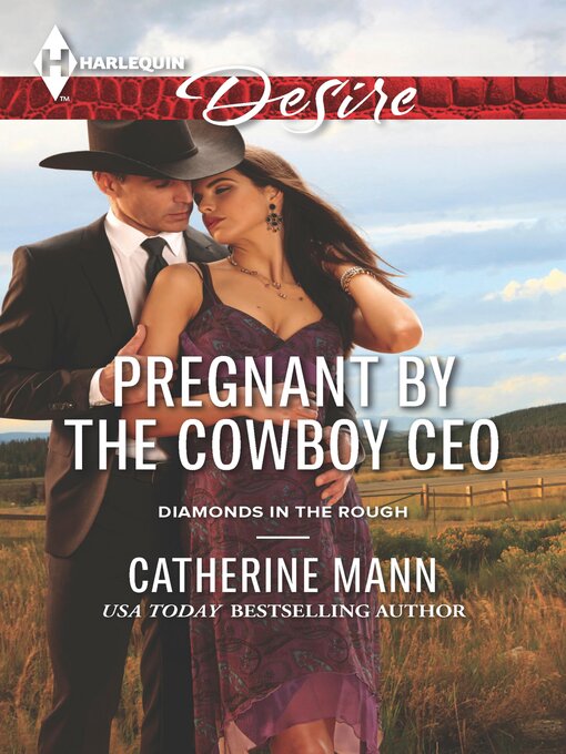 Title details for Pregnant by the Cowboy CEO by Catherine Mann - Available